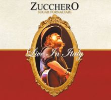 Zucchero: Live In Italy (Deluxe Version) (Live In ItalyDeluxe Version)