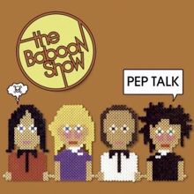 The Baboon Show: Pep Talk