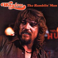 Waylon Jennings: The Ramblin' Man