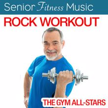 The Gym All-Stars: Senior Fitness Music: Rock Workout