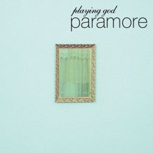 Paramore: Playing God