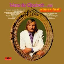 James Last: Wenn die Elisabeth...