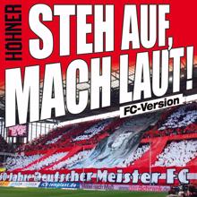 Höhner: Steh auf, mach laut! (FC Version)