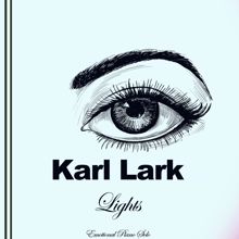 Karl Lark: Want to See You Again