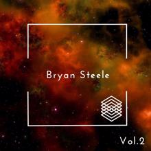 Bryan Steele: Bryan Steele, Vol. 2