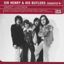 Sir Henry & His Butlers: Sweet Lucinda