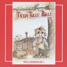 Rölli: Kiukuttelulaulu