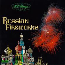 101 Strings Orchestra: Russian Fireworks (Remastered from the Original Somerset Tapes)