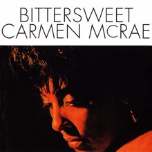 Carmen McRae: Spring Can Really Hang You up the Most