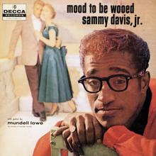 Sammy Davis Jr.: Mood To Be Wooed