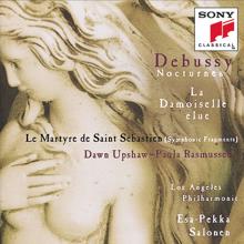 Esa-Pekka Salonen: Debussy: Nocturnes, L. 91, La damoiselle élue, L. 62 & Le martyre de saint Sébastien, L. 124