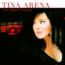 Tina Arena: J'ai envie de savoir