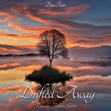 Dan Foster: Drifted Away - Relaxing Acoustic Guitar