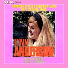 Lynn Anderson: Dreh dich nicht um, My Darling