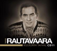 Tapio Rautavaara: Varjele Luoja