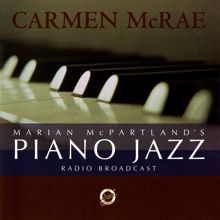 Carmen McRae: Marian McPartland's Piano Jazz Radio Broadcast With Carmen McRae