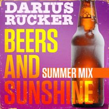 Darius Rucker: Beers And Sunshine (Summer Mix)