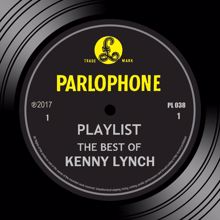 Kenny Lynch: Playlist: The Best Of Kenny Lynch