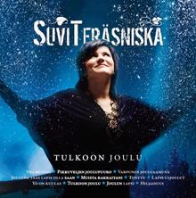 Suvi Teräsniska: Tulkoon joulu