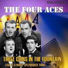 The Four Aces: Three Coins in the Fountain / Love Is a Many Splendored Thing (Digitally Remastered)