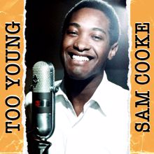 Sam Cooke: Too Young