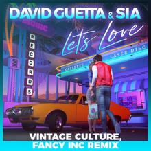 David Guetta: Let's Love (feat. Sia) (Vintage Culture, Fancy Inc Remix)