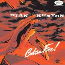 Stan Kenton: Cuban Fire