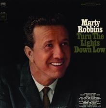 Marty Robbins: Turn The Lights Down Low