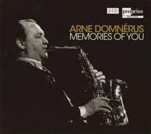 Arne Domnérus: Memories of You