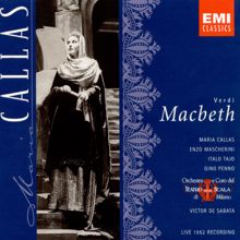 Enzo Mascherini, Maria Callas, Ivo Vinco, Vittore Veneziani, Orchestra Del Teatro Alla Scala, Milano, Victor De Sabata: Macbeth (1997 - Remaster), Act III Scene 1: Ove son io?