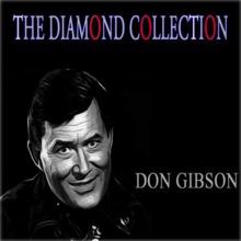 Don Gibson: The Diamond Collection