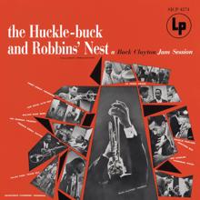 Buck Clayton: The Huckle-Buck and Robbins' Nest  (Expanded Edition)