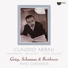 Claudio Arrau: Grieg, Schumann & Beethoven: Piano Concertos