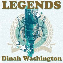 Dinah Washington: Legends