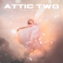 Attic Two: Show Me Where It Hurts