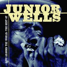 Junior Wells: Live Around The World: The Best Of Junior Wells