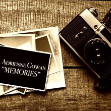 Adrienne Gowan: I Remember Your Scent