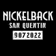 Nickelback: San Quentin