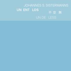 Johannes S. Sistermanns: Johannes S. Sistermanns: Un Ent Los