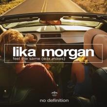Lika Morgan: Feel the Same