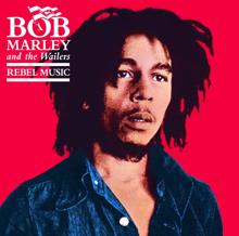 Bob Marley & The Wailers: Rebel Music