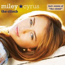 Miley Cyrus: The Climb