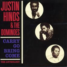 Justin Hinds & The Dominoes: Carry Go Bring Come: Anthology '64-'74