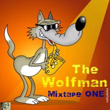 Various Artists: The Wolfman Mixtape One