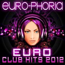 CDM Project: Euro-Phoria: Euro Club Hits 2012