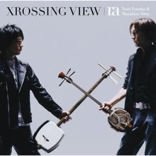 Ra: Xrossing View