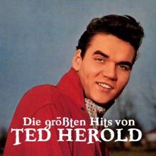 Ted Herold: Die größten Hits von Ted Herold