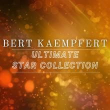 Bert Kaempfert: The Aim of My Desires