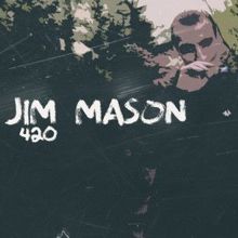 Jim Mason: 420