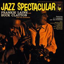 Frankie Laine, Buck Clayton: Jazz Spectacular